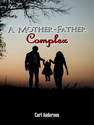 cover image of A Mother-Father Complex